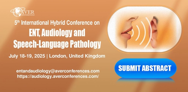 5th International Hybrid Conference on ENT, Audiology and Speech Language Pathology 